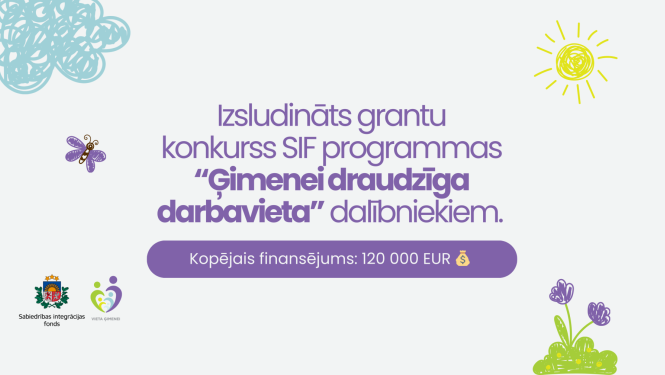 teksts "izsludināts grantu konkurss SIF programmas "Ģimenei draudzīga darbavieta" dalībniekiem" ar taureņiem, mākoņiem, sauli