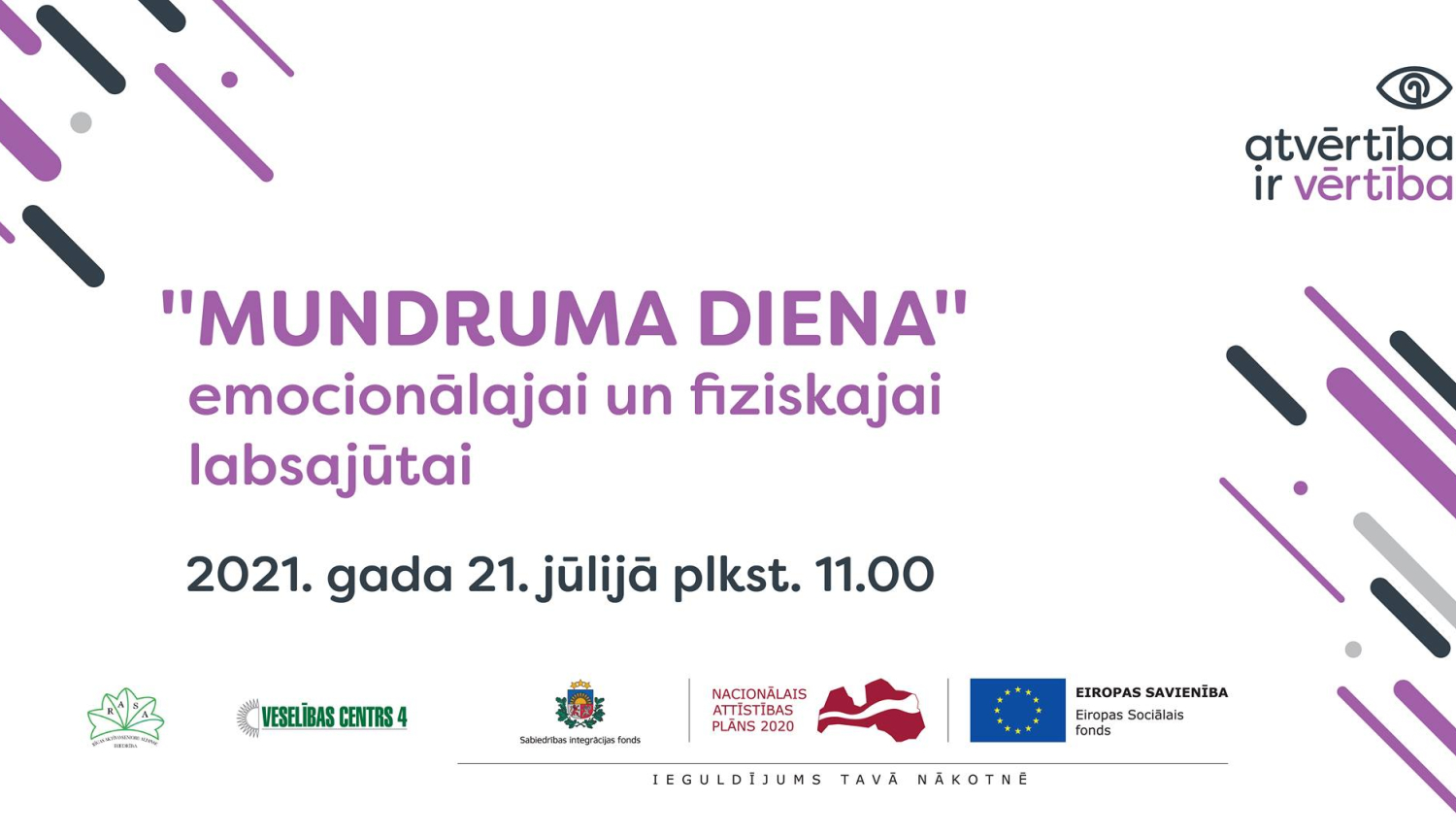 "Mundruma diena" emocionālajai un fiziskajai labsajūtai