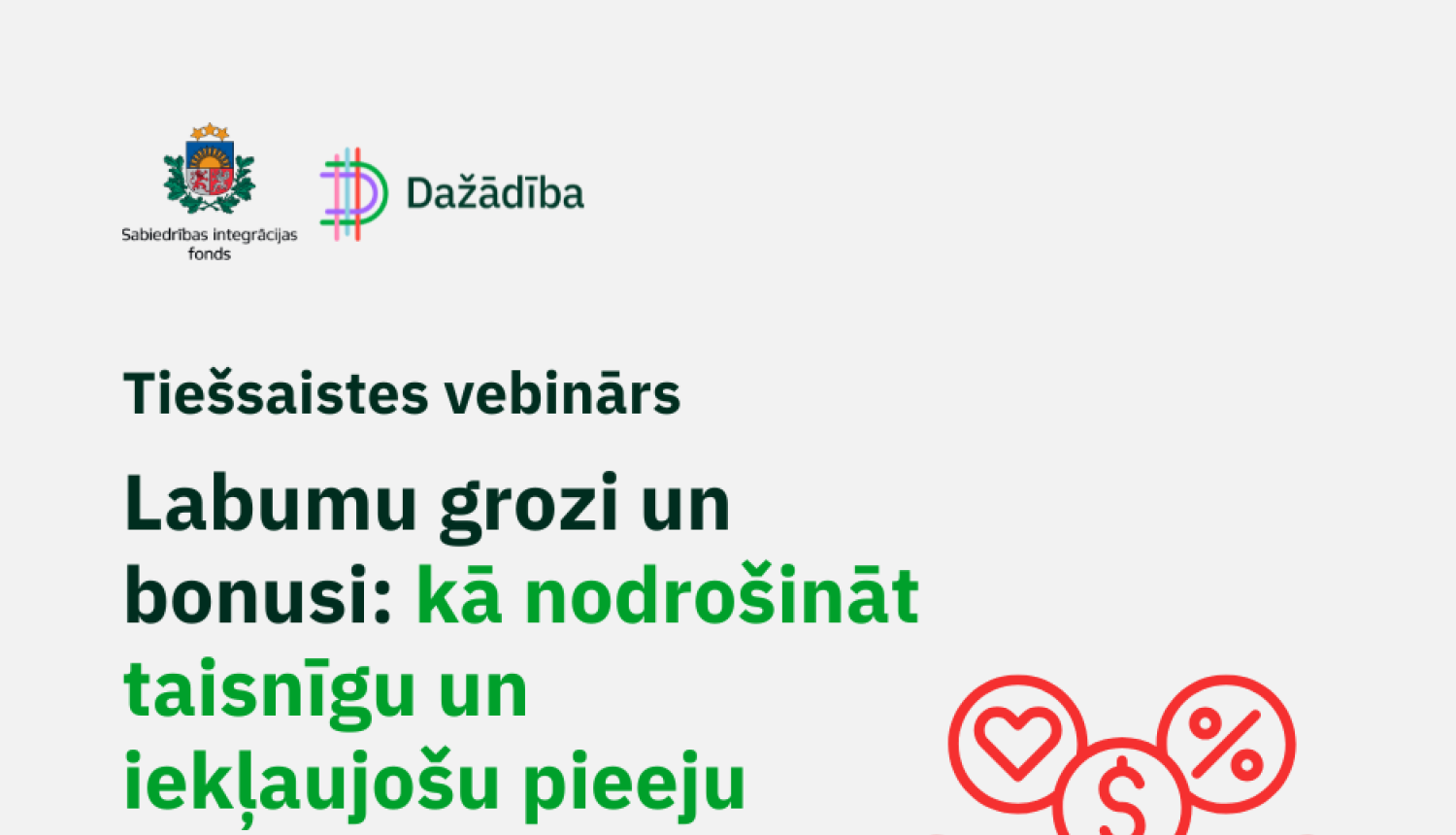 Attēls atspoguļo vebināra tēmu